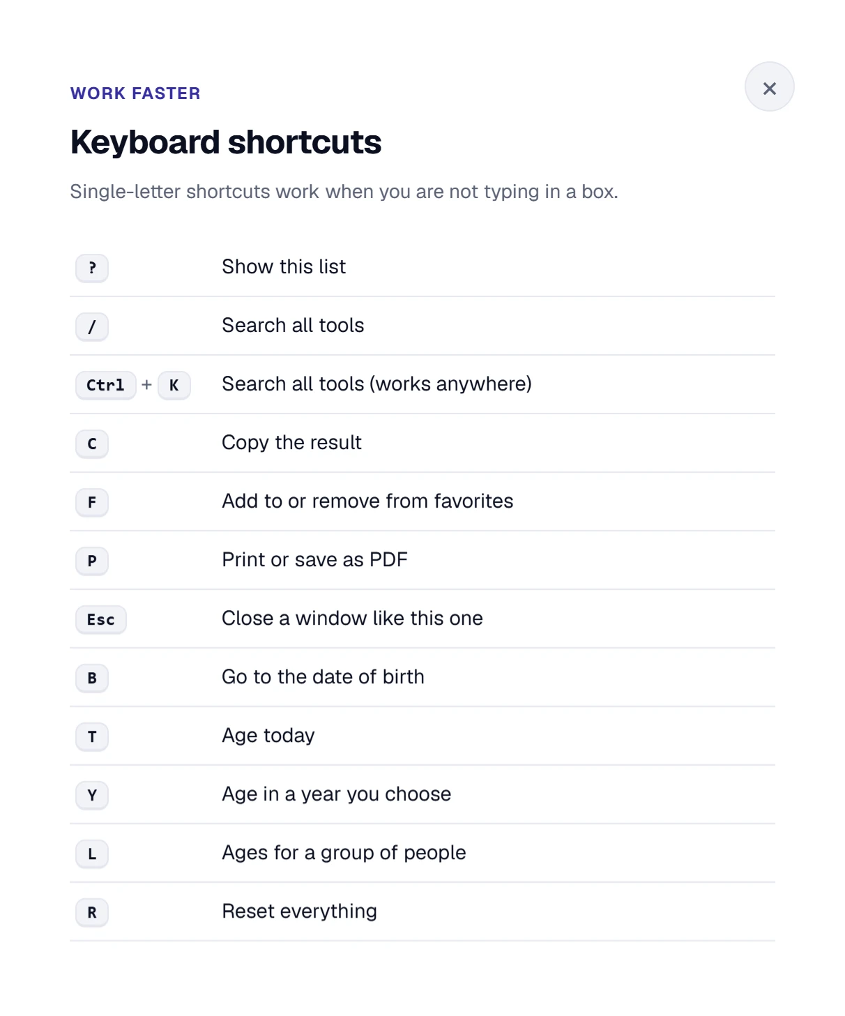 Keyboard shortcuts window of the Age Calculator: B date of birth, T today, Y a year, L group, R reset